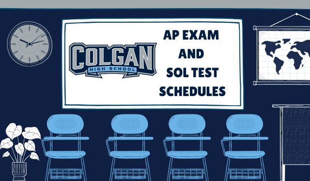 Colgan High School AP Exam and SOL Test Schedules